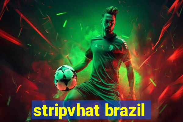 stripvhat brazil